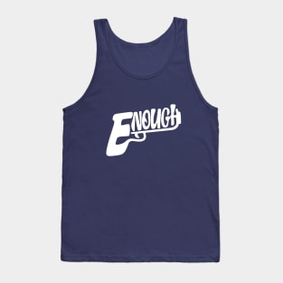 Enough Gun Voilence Tank Top